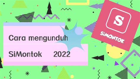 simontok 2022 apk|Cara mengunduh SiMontok 2022